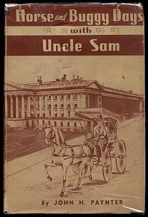 Image du vendeur pour Horse And Buggy Days with Uncle Sam mis en vente par Between the Covers-Rare Books, Inc. ABAA