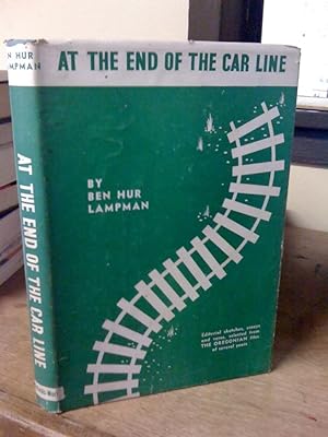 Imagen del vendedor de At The End Of The Car Line by Lampman, Ben Hur a la venta por Earthlight Books