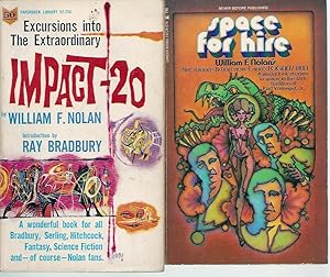 Seller image for WILLAM F. NOLAN FIRST EDITIONS": Impact-20 / Space for Hire for sale by John McCormick