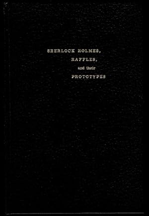 SHERLOCK HOLMES, RAFFLES AND THEIR PROTOYPES. By Friedrich Depken (Heidelberg, 1914). Translated ...