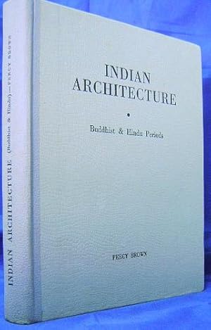 Indian Architecture (Buddhist and Hindu Periods)