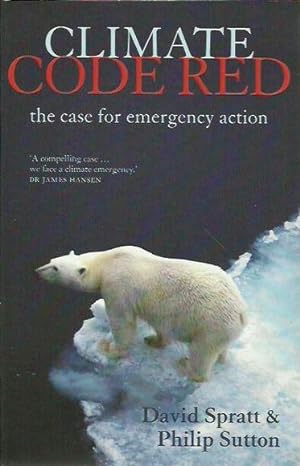 Seller image for Climate Code Red: The Case for Emergency Action for sale by Fine Print Books (ABA)