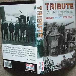 Bild des Verkufers fr Tribute Combat Experiences Of The Military & Aviation Book Society zum Verkauf von James Hulme Books