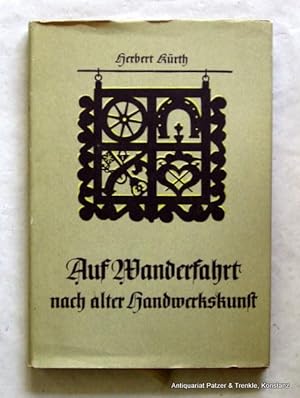 Auf Wanderfahrt nach alter Handwerkskunst. (Berlin), Altberliner Verlag Lucie Groszer, (1957). Mi...