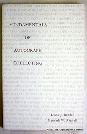 Bild des Verkufers fr Fundamentals of Autograph Collecting. Newton, Mass. 1976. Mit zahlreichen Abbildungen. 62 S. Or.-Kart. zum Verkauf von Jrgen Patzer