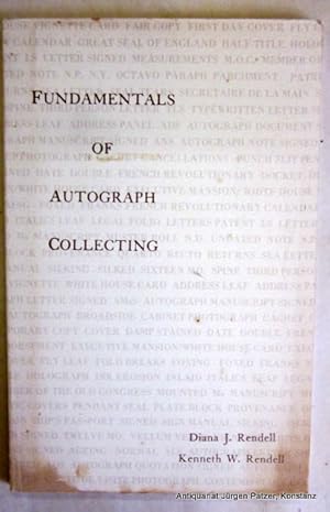 Bild des Verkufers fr Fundamentals of Autograph Collecting. Newton, Mass. 1976. Mit zahlreichen Abbildungen. 62 S. Or.-Kart.; Vorderdeckel etw. gebrunt bzw. leicht fleckig. zum Verkauf von Jrgen Patzer