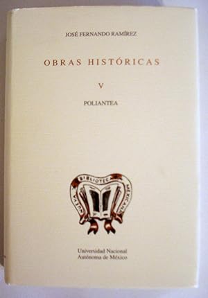 OBRAS HISTÓRICAS V POLIANTEA (NUEVA BIBLIOTECA MEXICANA 148)