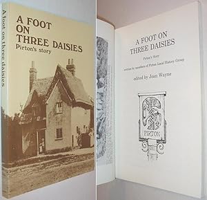 A Foot on Three Daisies: Pirton's Story