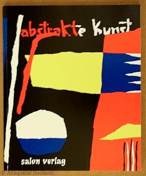 Abstrakte Kunst. Querschnitt 1953. Sonderausgabe der Zeitschrift ''Das Kunstwerk''