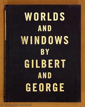 Worlds and Windows by Gilbert and George.