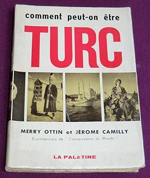 Imagen del vendedor de COMMENT PEUT-ON ETRE TURC a la venta por LE BOUQUINISTE