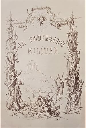 Imagen del vendedor de La profesin militar, por el Mariscal de Campo. a la venta por Librera Anticuaria Antonio Mateos