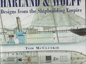 Bild des Verkufers fr Harland & Wolff, Designs From the Shipbuilding Empire. zum Verkauf von Saintfield Antiques & Fine Books