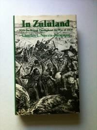In Zululand with the British Throughout the War of 1879
