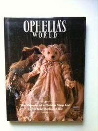 Bild des Verkufers fr Ophelia's World or The Memoirs of a Parisian Shop Girl zum Verkauf von WellRead Books A.B.A.A.