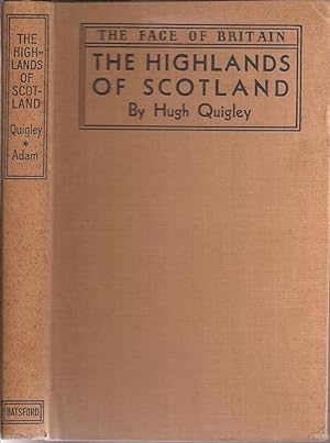Imagen del vendedor de The Highlands of Scotland (The Face of Britain series) (signed) a la venta por Auldfarran Books, IOBA