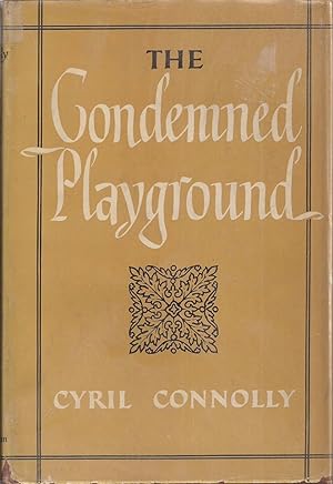 Bild des Verkufers fr The Condemned Playground: Essays 1927-1944 zum Verkauf von Auldfarran Books, IOBA