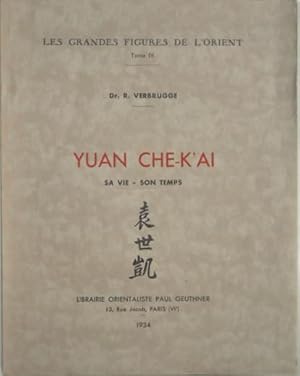 Seller image for Yuan Che-K'Ai, sa vie, son temps, for sale by LIBRAIRIE L'OPIOMANE