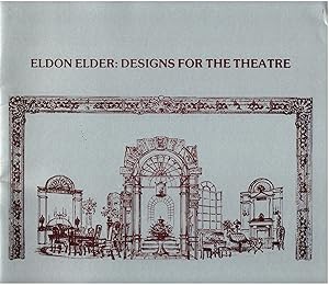 Eldon Elder: Designs For the Theatre