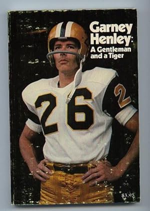 Seller image for Garney Henley: a Gentleman and a Tiger re: Canadian Football for sale by Nessa Books