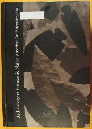 Immagine del venditore per Archaeology of Prehistoric Native America: An Encyclopedia venduto da Pistil Books Online, IOBA
