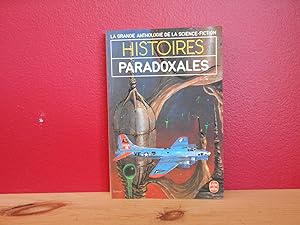 La grande anthologie de la science-fiction; Histoires Paradoxales