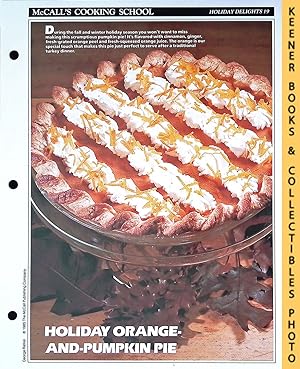 McCall's Cooking School Recipe Card: Holiday Delights 19 - Orange Pumpkin Pie : Replacement McCal...