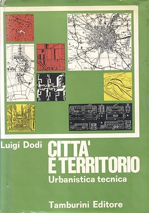 Immagine del venditore per CITTA' E TERRITORIO. Urbanistica tecnica. venduto da studio bibliografico pera s.a.s.