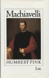 Bild des Verkufers fr Machiavelli : e. Biographie. zum Verkauf von Antiquariat  Udo Schwrer