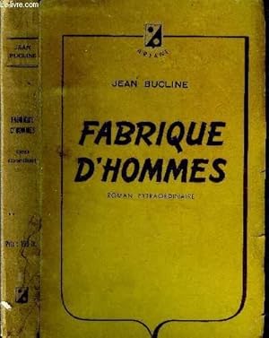 Seller image for Fabrique d'hommes for sale by Le-Livre