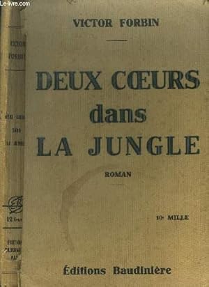 Bild des Verkufers fr Deux coeurs dans la jungle. zum Verkauf von Le-Livre