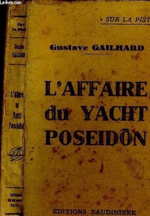 Bild des Verkufers fr L'affaire du Yacht Poseidon zum Verkauf von Le-Livre