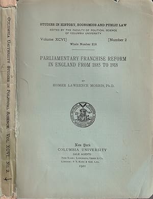 Seller image for Parliamentary Franchise Reform In England From 1885 To 1918 for sale by Jonathan Grobe Books