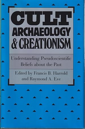 Immagine del venditore per Cult Archaeology And Creationism venduto da Jonathan Grobe Books