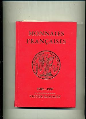 Bild des Verkufers fr MONNAIES FRANAISES 1789-1987. Huitime dition rvise et corrige. zum Verkauf von Librairie CLERC