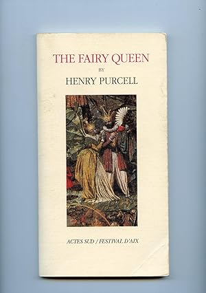 THE FAIRY QUEEN (La Reine des Fées) d'après le songe d'une nuit d'été de Shakespeare. Argument et...