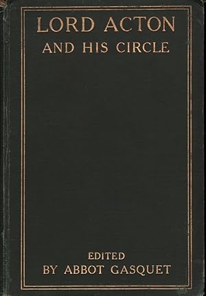 Lord Acton and His Circle