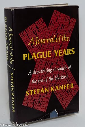 A Journal of the Plague Years: a devastating chronicle of the era of the Blacklist