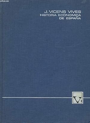 Bild des Verkufers fr MANUAL DE HISTORIA ECONOMICA DE ESPANA zum Verkauf von Le-Livre