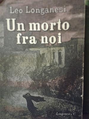 UN MORTO FRA NOI