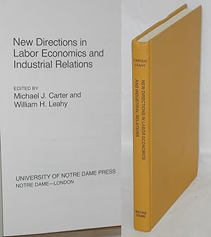 Bild des Verkufers fr New directions in labor economics and industrial relations zum Verkauf von Bolerium Books Inc.