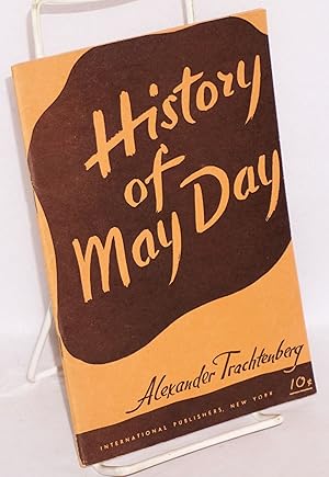 Seller image for History of May Day. Revised edition for sale by Bolerium Books Inc.