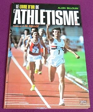 Seller image for LE LIVRE D'OR DE L'ATHLETISME 1981 for sale by LE BOUQUINISTE