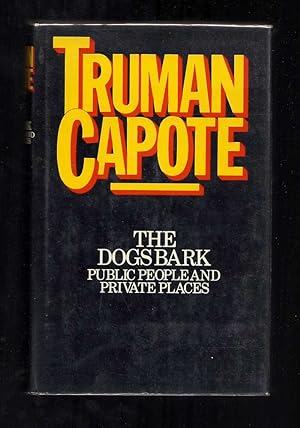 Imagen del vendedor de THE DOGS BARK: Public People And Private Places a la venta por TBCL The Book Collector's Library