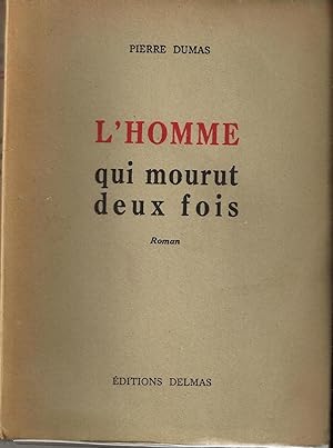 L'homme qui mourut deux fois