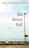 Imagen del vendedor de Im freien Fall : Roman. a la venta por Druckwaren Antiquariat