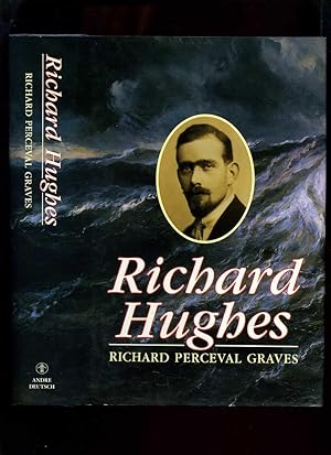 Bild des Verkufers fr Richard Hughes: a Biography zum Verkauf von Roger Lucas Booksellers