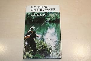 Seller image for Fly Fishing on Still Water for sale by River Reads