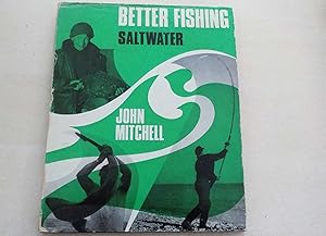 Better Fishing : Saltwater