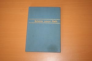 Seller image for Know Your Fish. An Angler's Guide to British Freshwater Fish for sale by River Reads